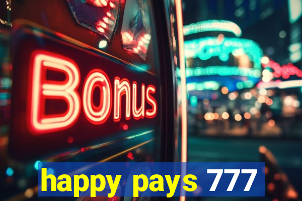 happy pays 777